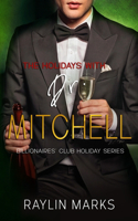The Holidays with Dr. Mitchell