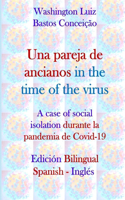 Una pareja de ancianos in the time of the virus