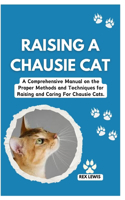 Raising a Chausie Cat