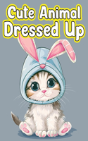 Cute Animal Dressed Up Coloring Book