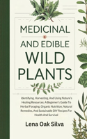 Medicinal and Edible Wild Plants