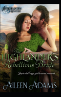 Highlander's Rebellious Bride