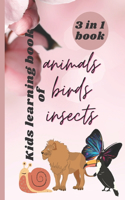 My first book of animals, birds, insect kids learning book .