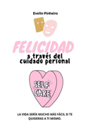Felicidad a través del cuidado personal