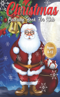 Christmas Coloring Book for Kids Ages 8-12
