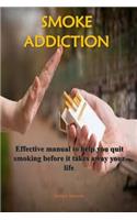 Smoke Addiction