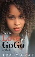 For the Love of GoGo