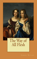 The Way of All Flesh Illustrated