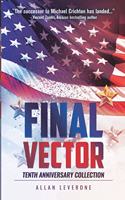Final Vector Tenth Anniversary Collection
