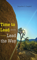 Time to Lead: Lead the Way