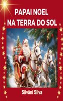 Papai Noel na Terra do Sol