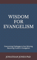 Wisdom for Evangelism