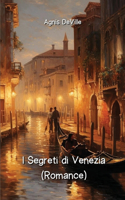 I Segreti di Venezia (Romance)