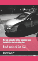Red Seal Automotive Service Technician Exam Unofficial Practice Review Questions: (5 Red Seal Program)