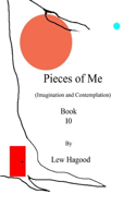 Pieces of Me (Imagination and Contemplation) Book 10