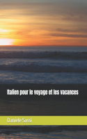 Italien pour le voyage et les vacances