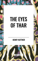Eyes of Thar
