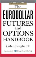 The Eurodollar Futures and Options Handbook