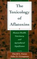 The Toxicology of Aflatoxins