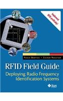 Rfid Field Guide: Deploying Radio Frequency Identification Systems