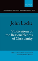 Vindications of the Reasonableness of Christianity