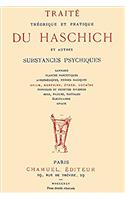 Traite Theorique Et Pratique Du Haschich Et Autres Substances Psychiques