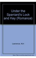 Under the Spaniard's Lock and Key