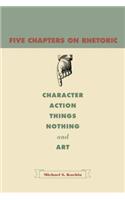 Five Chapters on Rhetoric
