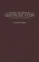 Gender and Genre in Gertrude Stein