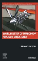 Whirl Flutter of Turboprop Aircraft Structures: (Woodhead Publishing in Mechanical Engineering)