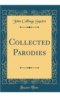 Collected Parodies (Classic Reprint)