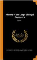 History of the Corps of Royal Engineers; Volume 1