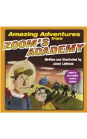 Amazing Adventures from Zoom's Academy