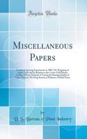 Miscellaneous Papers: Cranberry Spraying Experiments in 1905; The Wrapping of Apple Crafts and Its Relation to the Crown-Gall Disease; Garlicky Wheat; Methods of Testing the Burning Quality of Cigar Tobacco; The Drug Known as Pinkroot; Orchard Gras