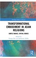 Transformational Embodiment in Asian Religions