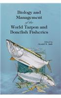 Biology and Management of the World Tarpon and Bonefish Fisheries