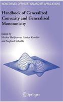 Handbook of Generalized Convexity and Generalized Monotonicity