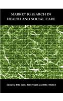Market Research in Health and Social Care