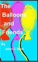 The Balloons and Friends.