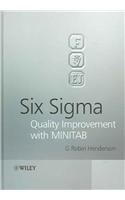 Six Sigma: Quality Improvement with MINITAB