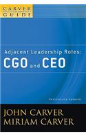 A Carver Policy Governance Guide, Adjacent Leadership Roles