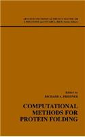 Computational Methods for Protein Folding, Volume 120