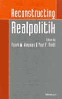 Reconstructing Realpolitik