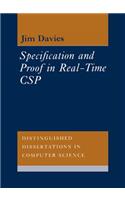 Specification and Proof in Real Time CSP