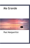Ma Grande: (English)