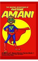 Amazing Adventures of Awesome Amani
