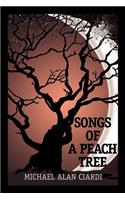 Songs of a Peach Tree: (English)