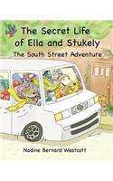 Secret Life of Ella and Stukely