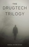 DrugTech Trilogy