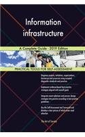 Information infrastructure A Complete Guide - 2019 Edition